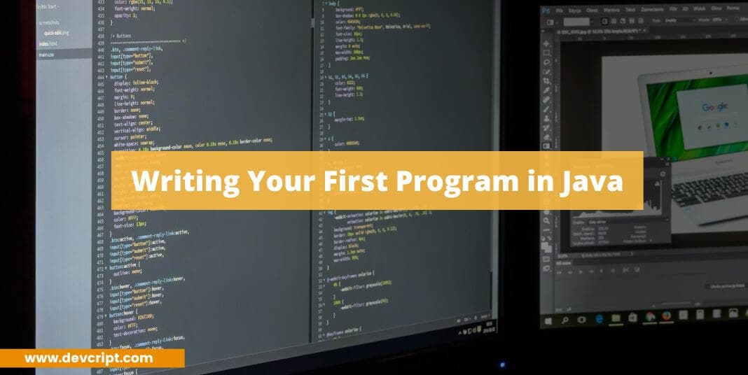 Writing Your First Program in Java