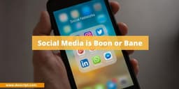 Social Media is Boon or Bane